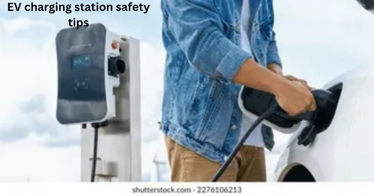 EV charging station safety tips